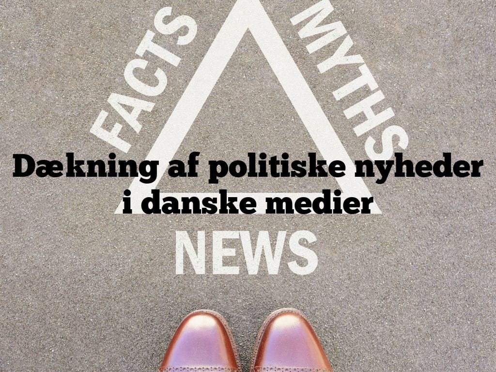 Dækning af politiske nyheder i danske medier
