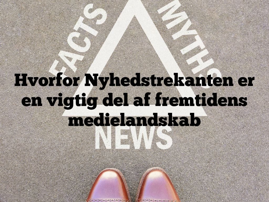 Hvorfor Nyhedstrekanten er en vigtig del af fremtidens medielandskab