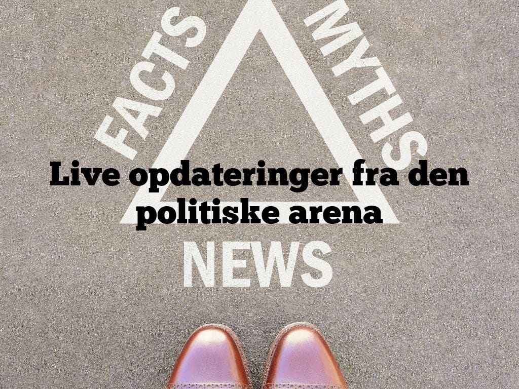 Live opdateringer fra den politiske arena