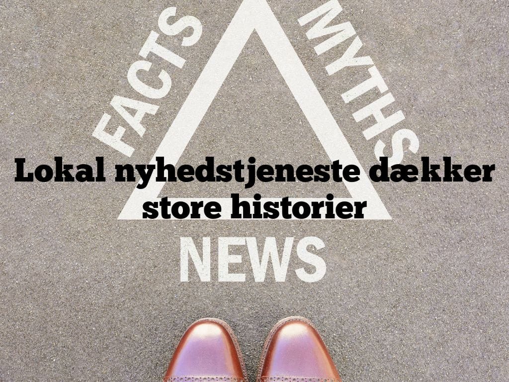 Lokal nyhedstjeneste dækker store historier