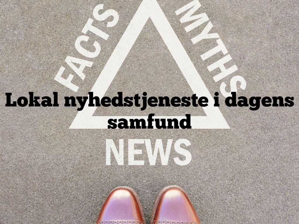 Lokal nyhedstjeneste i dagens samfund