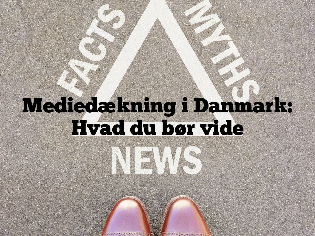 Mediedækning i Danmark: Hvad du bør vide