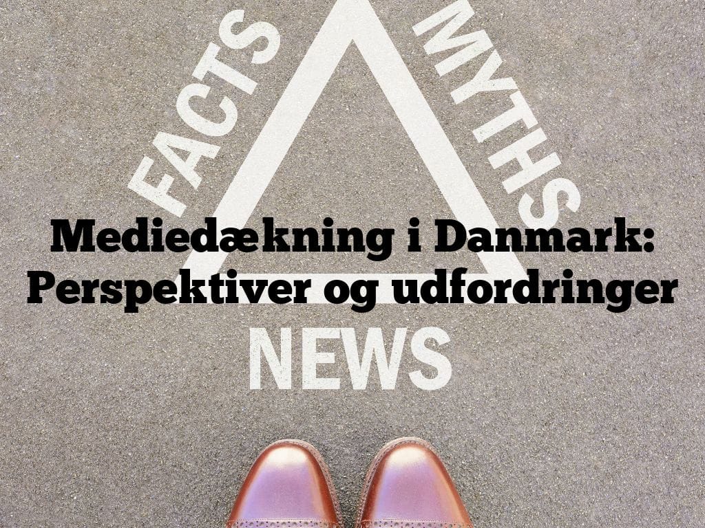 Mediedækning i Danmark: Perspektiver og udfordringer