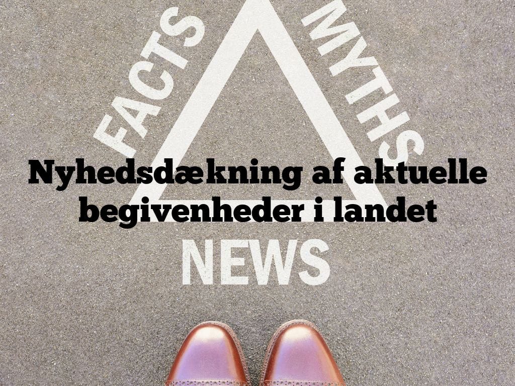 Nyhedsdækning af aktuelle begivenheder i landet