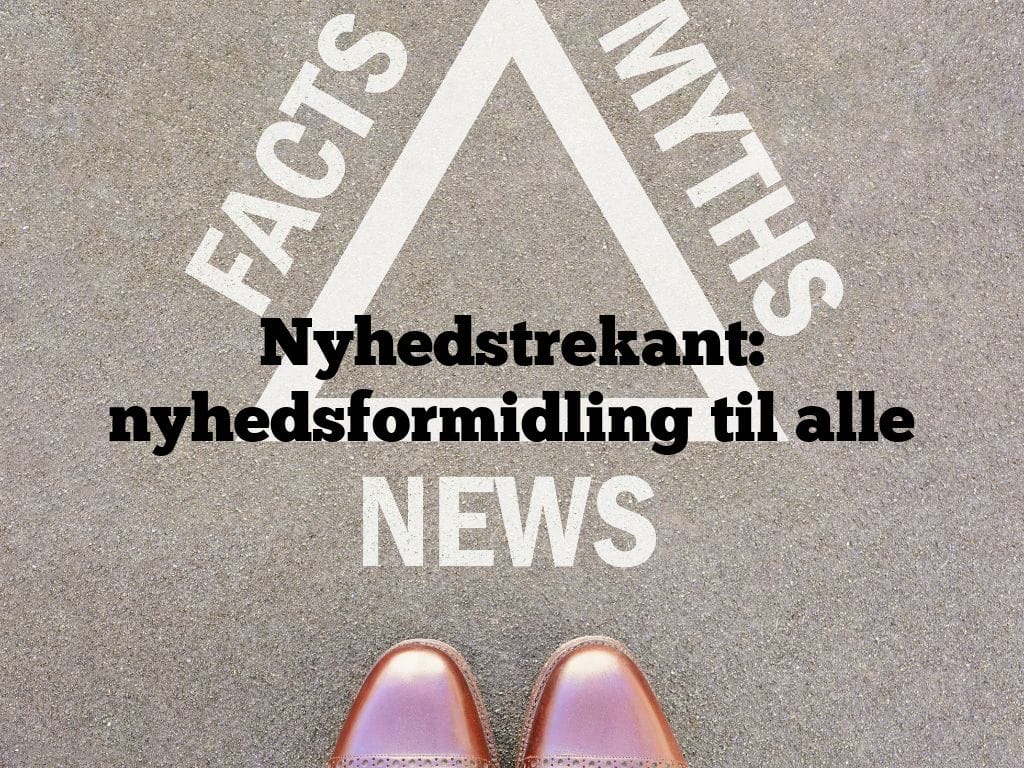 Nyhedstrekant: nyhedsformidling til alle