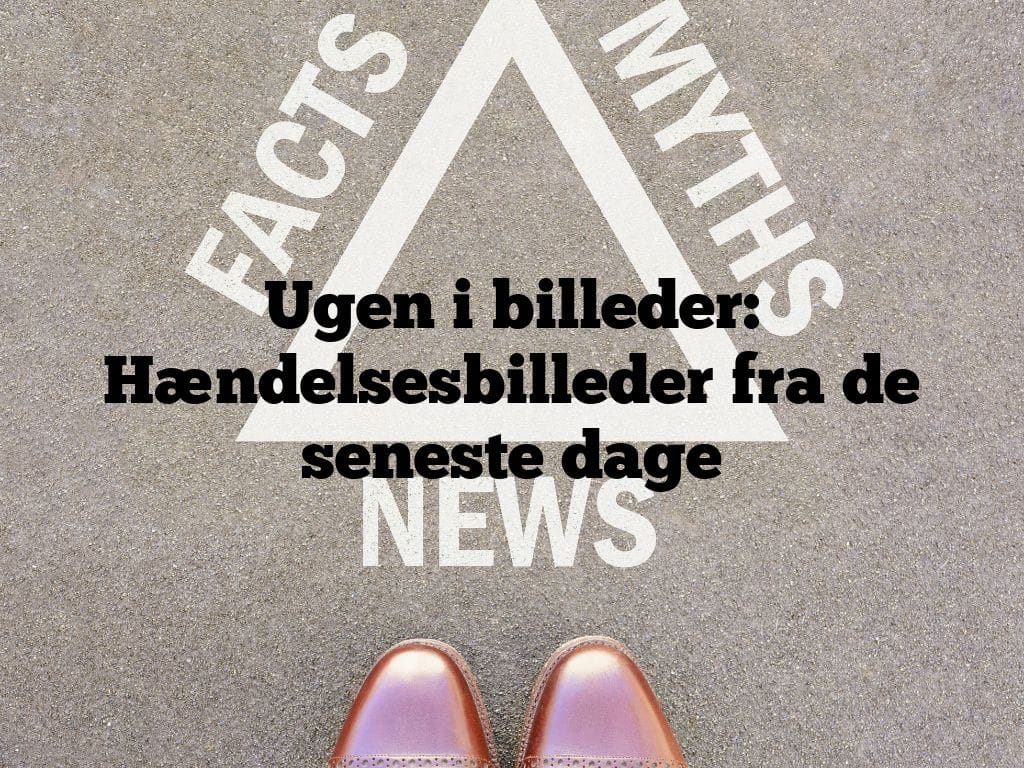 Ugen i billeder: Hændelsesbilleder fra de seneste dage