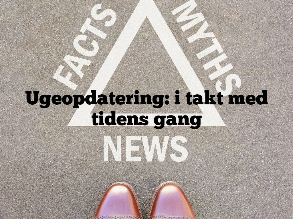 Ugeopdatering: i takt med tidens gang