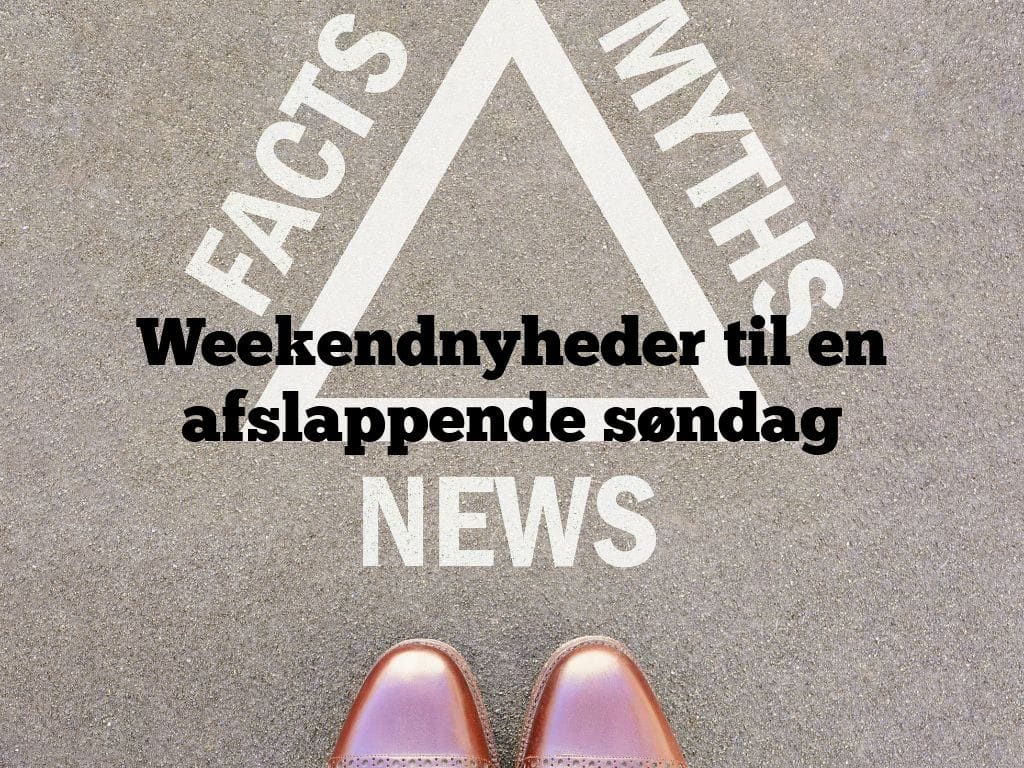 Weekendnyheder til en afslappende søndag – Nyhedstrekanten